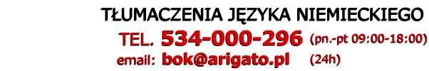 tłumacz niemiecki tłumaczenia niemieckie - Telefon: 534 000 296